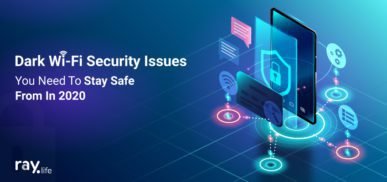 wifi security issues - stay safe from in 2020